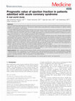 Research paper thumbnail of Prognostic value of ejection fraction in patients admitted with acute coronary syndrome