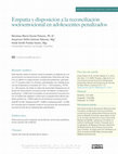 Research paper thumbnail of Empatía y disposición a la reconciliación socioemocional en adolescentes penalizados