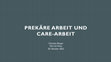 Research paper thumbnail of Prekäre Arbeit und Care-Arbeit (ÖH Uni Wien, 2022)