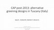 Research paper thumbnail of CAP post-2013: alternative greening designs in Tuscany (Italy)Authors: Gava, Oriana