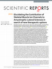 Research paper thumbnail of Elucidating the Contribution of Skeletal Muscle Ion Channels to Amyotrophic Lateral Sclerosis in search of new therapeutic options