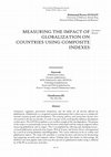 Research paper thumbnail of MEASURING THE IMPACT OF GLOBALIZATION ON COUNTRIES USING COMPOSITE INDEXES