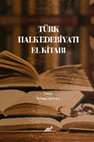 Research paper thumbnail of Türk Halk Edebiyatı El Kitabı [Turkish Folk Literature Handbook]