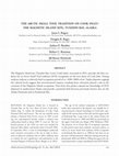 Research paper thumbnail of The Arctic Small Tool Tradition on Cook Inlet: The Magnetic Island Site, Tuxedni Bay, Alaska