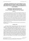 Research paper thumbnail of Assessing The Relevance and Adequacy of the Performance Indicators to the School Strategic Goals and Evaluation Report in A K-12 School