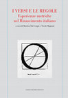 Research paper thumbnail of Sulla fortuna delle componenti musicali e canore nella bucolica (a partire da «Arcadia» IIe), in I versi e le regole. Esperienze metriche del Rinascimento italiano, a cura di Martina Dal Cengio e Nicolò Magnani, Ravenna, Longo, 2020, pp. 31-52. [completo]