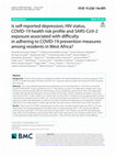 Research paper thumbnail of Is self-reported depression, HIV status, COVID-19 health risk profile and SARS-CoV-2 exposure associated with difficulty in adhering to COVID-19 prevention measures among residents in West Africa?