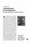 Research paper thumbnail of „Örömmámor és kétségbeesés”. Az erdélyi magyarság és a második bécsi döntés