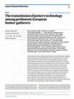 Research paper thumbnail of The transmission of pottery technology among prehistoric European hunter-gatherers