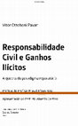 Research paper thumbnail of Responsabilidade civil e ganhos ilícitos: a quebra do paradigma reparatório