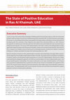 Research paper thumbnail of The State of Positive Education in Ras Al Khaimah, UAE