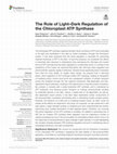 Research paper thumbnail of The Role of Light–Dark Regulation of the Chloroplast ATP Synthase