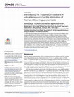 Research paper thumbnail of Introducing the TrypanoGEN biobank: A valuable resource for the elimination of human African trypanosomiasis