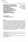 Research paper thumbnail of Imaginaries, Integration, and Resistance: The Case of Initiatives in Internationalization, Interculturalization and Indigenization in a Canadian University