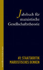 Research paper thumbnail of Jahrbuch für marxistische Gesellschaftstheorie (#1: Staatskritik, Marxistisches Denken)