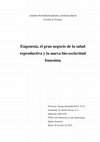 Research paper thumbnail of Eugenesia, el gran negocio de la salud reproductiva y la nueva bio-esclavitud femenina