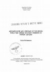 Research paper thumbnail of Digging Hitler's Arctic War : Archaeologies and Heritage of the Second World War German military presence in Finnish Lapland