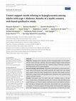 Research paper thumbnail of Unmet support needs relating to hypoglycaemia among adults with type 1 diabetes: Results of a multi‐country web‐based qualitative study