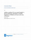 Research paper thumbnail of ¿Hablas castellano? Do you speak English?oXerres mallorquí?: Ideologías y actitudes lingüísticas en Mallorca en una era de crisis económica