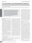 Research paper thumbnail of It’s not all about muscle: fibroadipogenic progenitors contribute to facioscapulohumeral muscular dystrophy