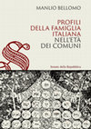 Research paper thumbnail of Manlio Bellomo, Profili della famiglia italiana nell’età dei Comuni, Introduzione alla nuova edizione, repertorio di quaestiones disputatae e bibliografia a cura di Orazio Condorelli; edizione a cura di Alessandra Casamassima e Orazio Condorelli, Roma, Senato della Repubblica, 2022