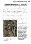 Research paper thumbnail of Beyond Pagan and Christian? Chris Wood reviews Ronald Hutton's 'Queens of the Wild: Pagan Goddesses in Christian Europe: An Investigation'