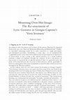 Research paper thumbnail of Mourning Over Her Image: The Re-enactment of Lyric Gestures in Giorgio Caproni’s ‘Versi livornesi’, in "A Gaping Wound: Mourning in Italian Poetry", ed. by Adele Bardazzi, Francesco Giusti, and Emanuela Tandello, Italian Perspectives, 54 (Cambridge: Legenda, 2022), pp. 47-70