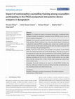 Research paper thumbnail of Impact of contraceptive counselling training among counsellors participating in the FIGO postpartum intrauterine device initiative in Bangladesh