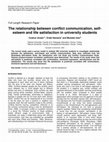 Research paper thumbnail of The relationship between conflict communication, self- esteem and life satisfaction in university students