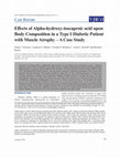 Research paper thumbnail of Effects of Alpha-hydroxy-isocaproic acid upon Body Composition in a Type I Diabetic Patient with Muscle Atrophy – A Case Study