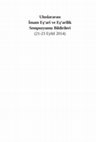 Research paper thumbnail of Bildiri (Tebliğ): "Ahiret Hayatının Keyfiyeti Üzerinden Eş‘arî Kelam Sisteminin İşrakî Felsefeyle Karşılaştırılması"