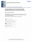 Research paper thumbnail of Teaching Students How to Find and Identify Reliable Online Sources: A Series of Exercises