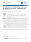 Research paper thumbnail of Thrombocytopenia in adult patients with sepsis: incidence, risk factors, and its association with clinical outcome