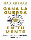 Research paper thumbnail of Gana la Guerra en tu Mente Craig Groeschel