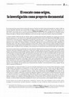 Research paper thumbnail of Lucas Domínguez Rubio, El rescate como origen, la investigación como proyecto documental