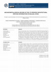 Research paper thumbnail of ARCHAEOMETALLURGICAL RECORD AS TOOL TO PRESERVE ARCHITECTURAL HERITAGE INFORMATION IN MALAGA, SPAIN El registro arqueometalúrgico como herramienta para conservar la información del patrimonio arquitectónico en Málaga, España