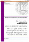 Research paper thumbnail of Islam und Sport: Einblicke in das interdisziplinäre Forschungs- und Lehrprojekt „Ethnographie vor der Haustür“ der Universität zu Köln