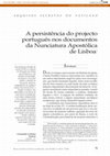 Research paper thumbnail of A persistência do projecto português nos documentos da Nunciatura Apostólica de Lisboa