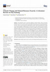 Research paper thumbnail of Climate Change and Natural Resource Scarcity: A Literature Review on Dry Farming