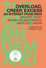 Research paper thumbnail of OVERLOAD, CREEP, EXCESS AN INTERNET FROM INDIA