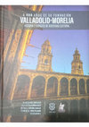 Research paper thumbnail of A 480 años de su fundación Valladolid-Morelia. Historia y espacios de identidad cultural