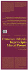 Research paper thumbnail of Francesco Orlando, "In principio Marcel Proust", a cura di Luciano Pellegrini