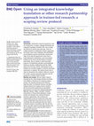 Research paper thumbnail of Using an integrated knowledge translation or other research partnership approach in trainee-led research: a scoping review protocol