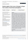 Research paper thumbnail of Market update: Sixty years of change in Papua New Guineaʼs fresh food marketplaces