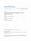 Research paper thumbnail of Federated identity management: Why is adoption so low?