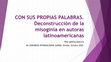 Research paper thumbnail of CON SUS PROPIAS PALABRAS. Deconstrucción de la misoginia en autoras latinoamericanas