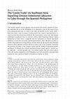 Research paper thumbnail of The ‘Coolie Trade’ via Southeast Asia: Exporting Chinese Indentured Labourers to Cuba through the Spanish Philippines