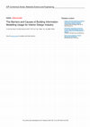 Research paper thumbnail of The Barriers and Causes of Building Information Modelling Usage for Interior Design Industry