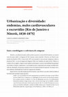 Research paper thumbnail of Urbanização e diversidade: endemias, males cardiovasculares e escravidão (Rio de Janeiro e Niterói, 1838-1875