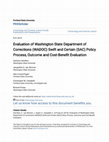 Research paper thumbnail of Evaluation of Washington State Department of Corrections (WADOC) Swift and Certain (SAC) Policy Process, Outcome and Cost-Benefit Evaluation